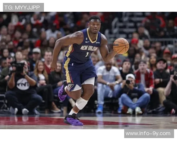 锡安感慨成为鹈鹕一员是荣幸这里是我扎根的家园